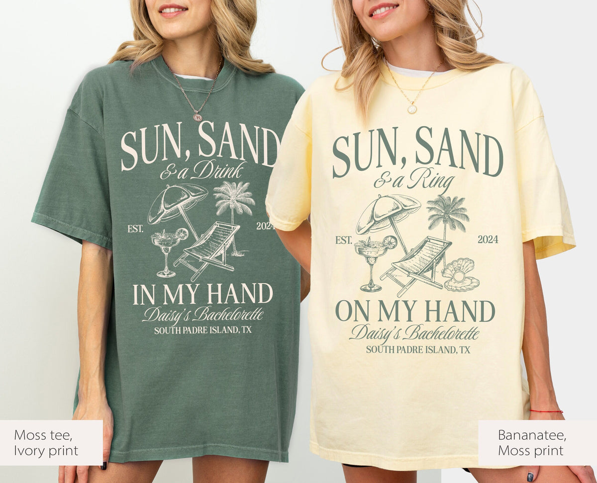 Sun Sand and a Ring on My Hand Shirt, Beach Bachelorette Party Shirt, Custom Bachelorette Party, Bachelorette Shirts, Personalized Shirts