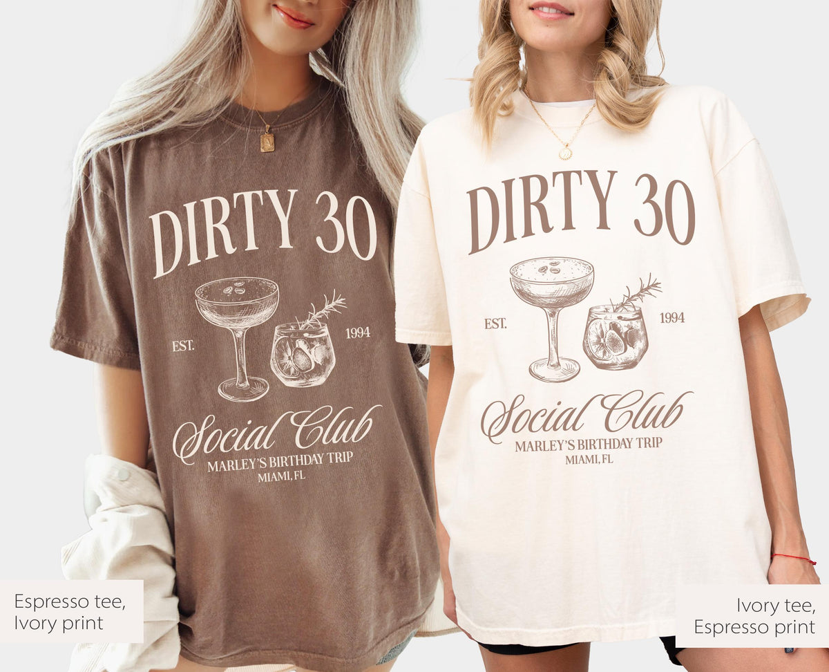 Dirty Thirty Social Club Birthday Shirt, Custom Cocktails Birthday Shirt, Dirty Thirty Birthday Gift, Dirty 30