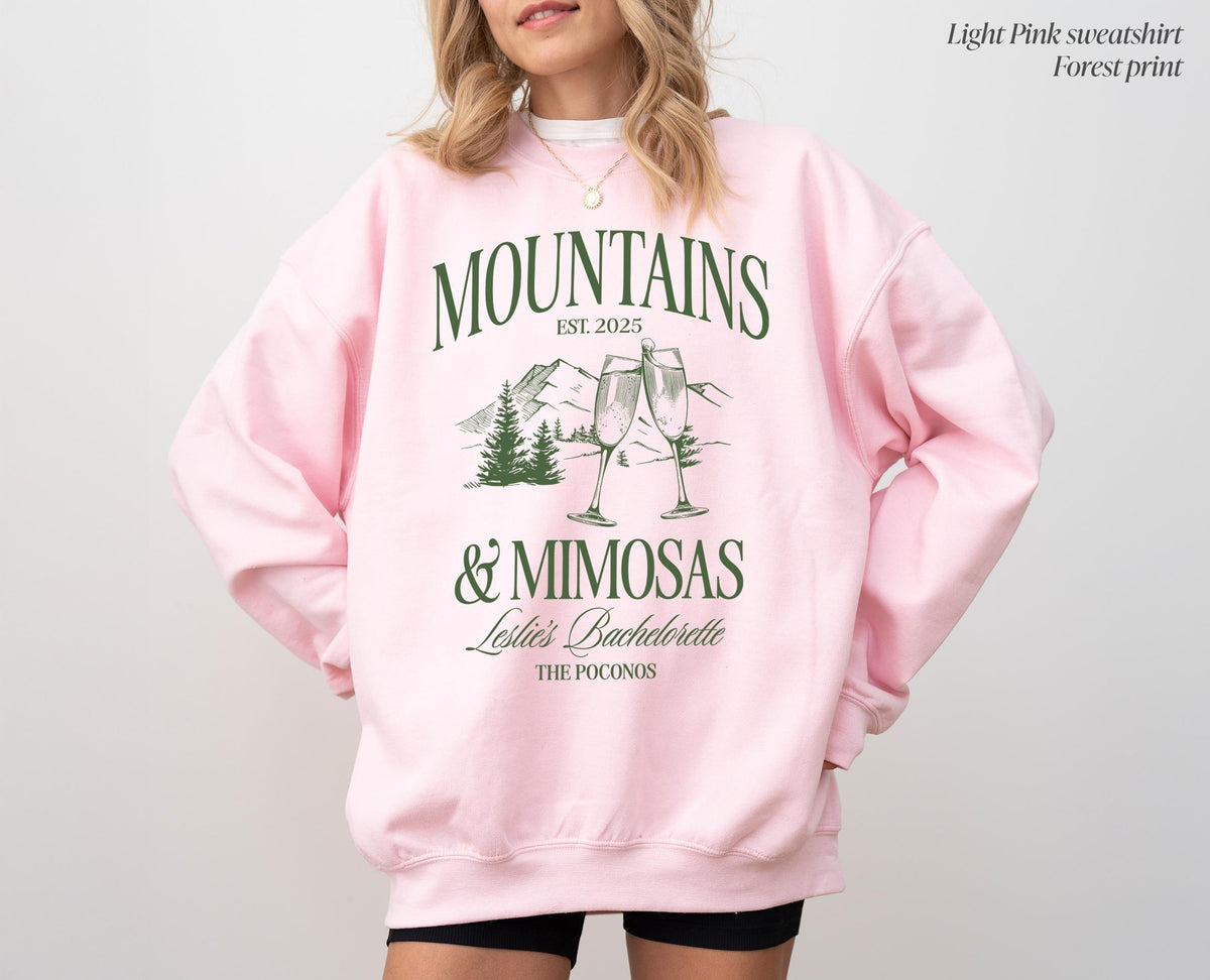 Mountains and Mimosas Sweatshirt, Custom Bachelorette Sweatshirt, Mountains Bach Sweatshirt, Custom Cocktails Sweatshirt
