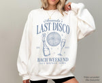 Last Disco Bachelorette Sweatshirt, Disco Bride Sweatshirt, Dancing Queen Sweatshirt
