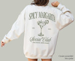 Spicy Margarita Social Club Sweatshirt, Margs Bachelorette Party Back Print
