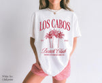 Los Cabos Bachelorette Trip Shirt: Custom Beach Club Tee, Mexico Girls Getaway