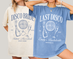 Last Disco Bachelorette T-shirt
