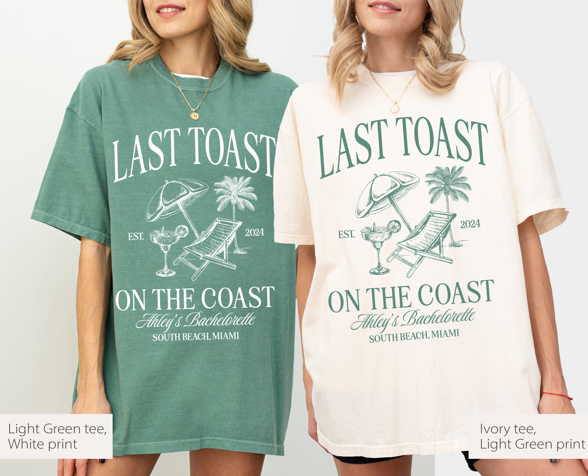 Last Toast on the Coast Beach Bachelorette Party Shirt