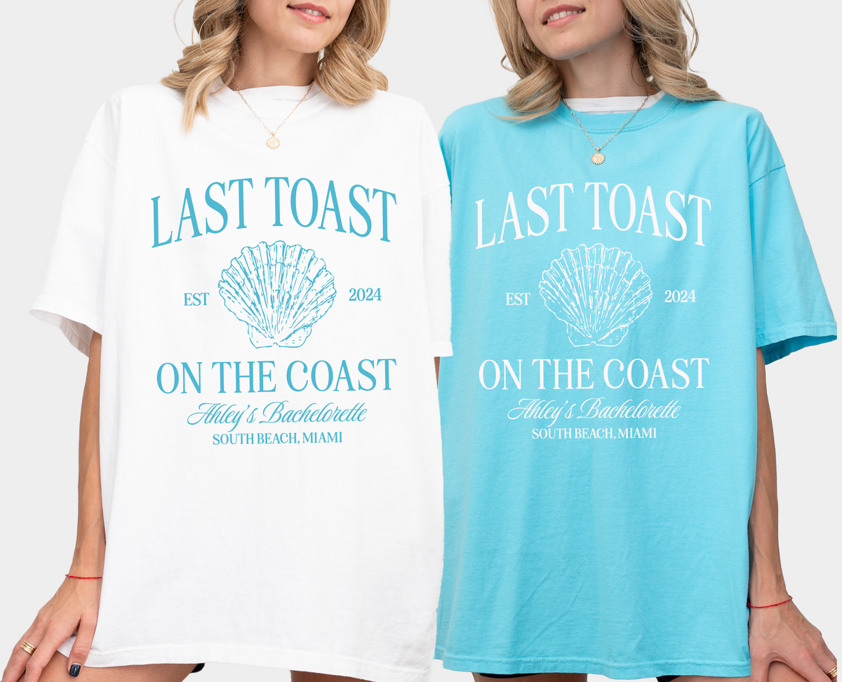Last Toast on the Coast Beach Bachelorette Party Shirt