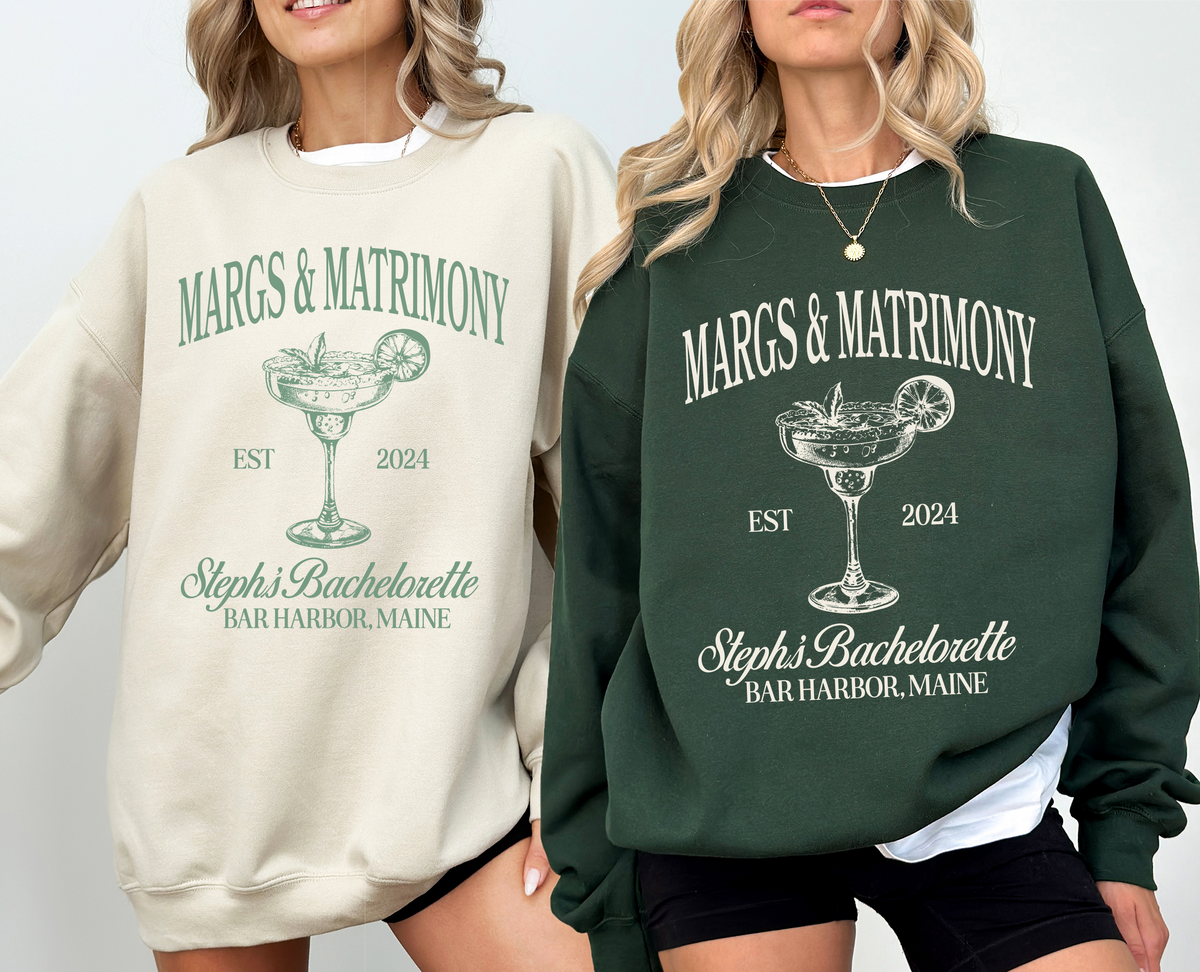 Margs and Matrimony Bachelorette Sweatshirt, Custom Margarita Coctail Sweatshirt