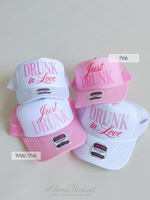 Drunk in Love, Just Drunk Bachelorette Trucker Hats