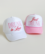 Drunk in Love Just Drunk Bachelorette Trucker Hats