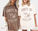 Dirty Thirty Social Club Birthday Shirt, Custom Cocktails Birthday Shirt, Dirty Thirty Birthday Gift, Dirty 30