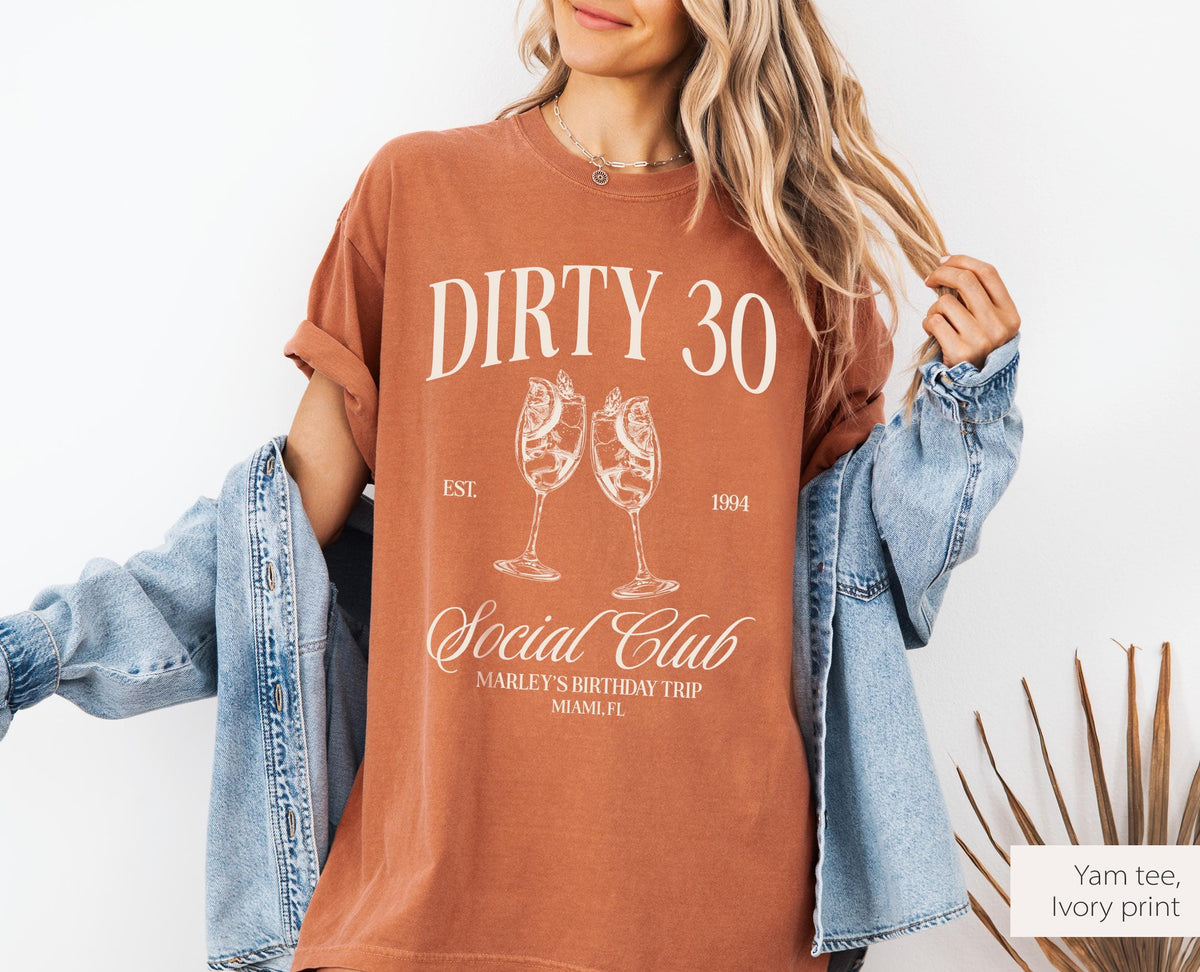 Dirty Thirty Social Club Birthday Shirt, Custom Cocktails Birthday Shirt, Dirty Thirty Birthday Gift, Dirty 30