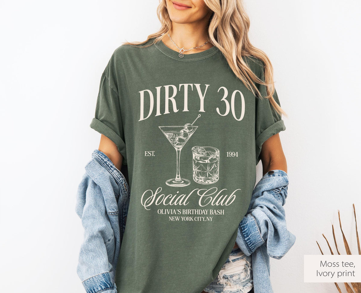 Dirty Thirty Social Club Birthday Shirt, Custom Cocktails Birthday Shirt, Dirty Thirty Birthday Gift, Dirty 30