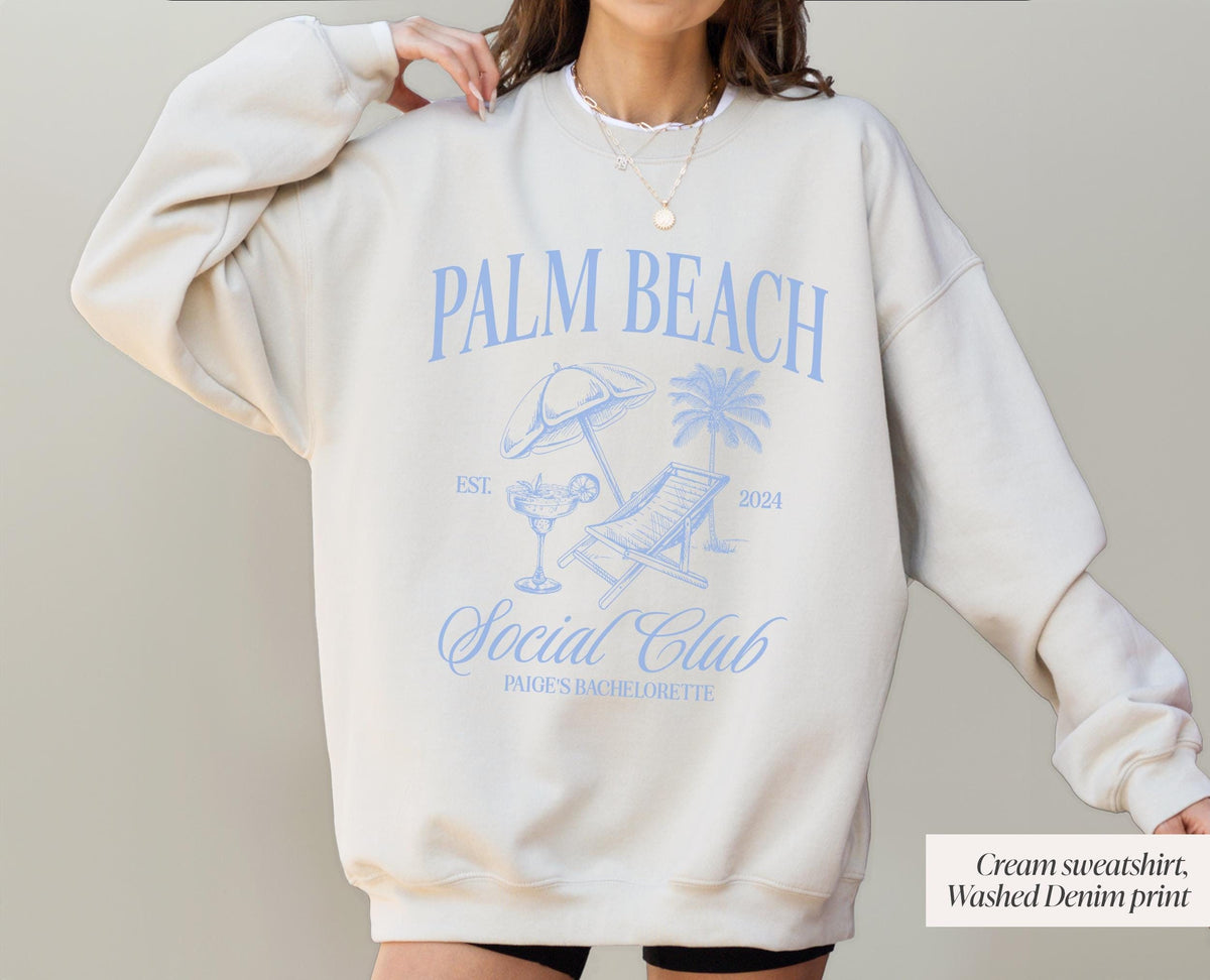 Palm Beach Social Club Sweatshirt, Custom Location Sweatshirt, Beach Bachelorette Sweatshirt, Custom Beach Sweatshirt