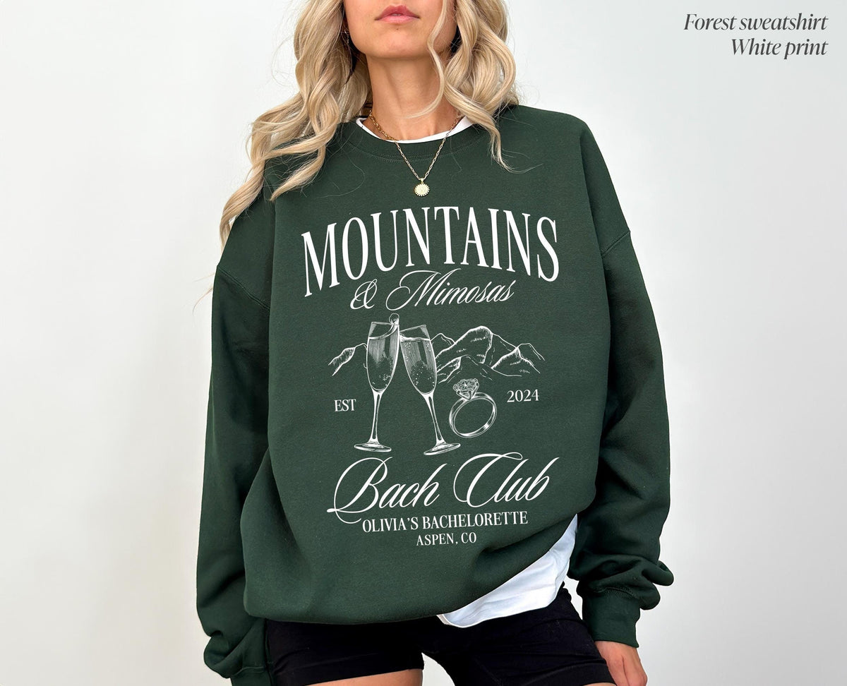 Mountains and Mimosas Sweatshirt, Custom Bachelorette Sweatshirt, Mountains Bach Sweatshirt, Custom Cocktails Sweatshirt
