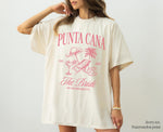 Punta Cana Custom T-shirt, Punta Cana Beach Club, Punta Cana Girls Club, Punta Cana Trip