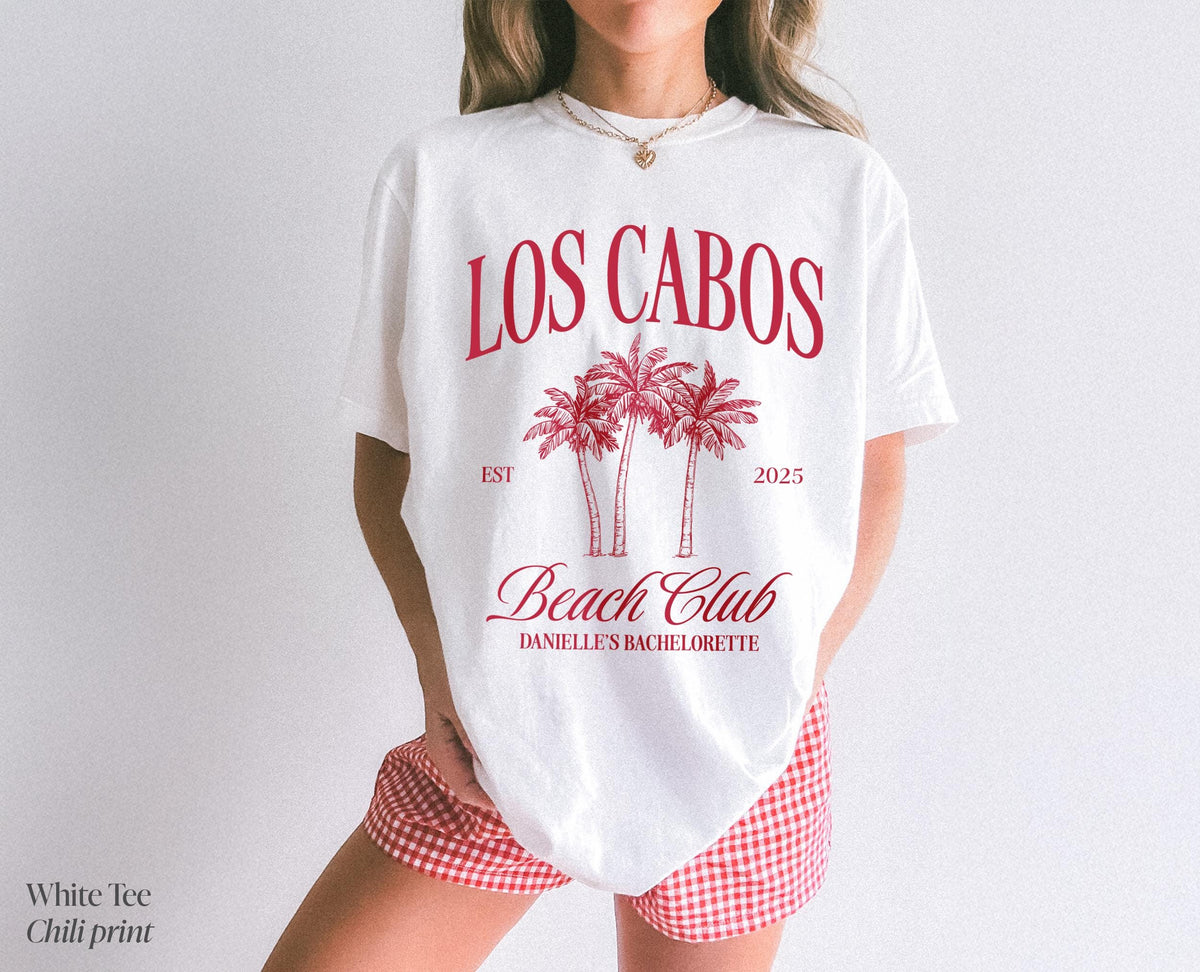 Los Cabos Bachelorette Trip Shirt: Custom Beach Club Tee, Mexico Girls Getaway